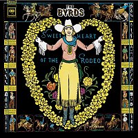 The Byrds – Sweetheart Of The Rodeo (Legacy Edition)