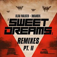Alan Walker, Imanbek – Sweet Dreams (Remixes, Pt. II)