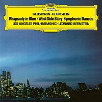 Los Angeles Philharmonic, Leonard Bernstein – Gershwin: Rhapsody in Blue; Prelude for Piano No. 2 / Bernstein: Symphonic Dances From "West Side Story"