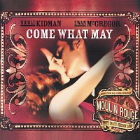 Nicole Kidman, Ewan McGregor – Come What May [From "Moulin Rouge" Soundtrack]