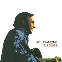 Neil Diamond – 12 Songs