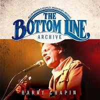 Harry Chapin – The Bottom Line Archive (Live)