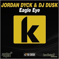 Přední strana obalu CD Jordan Dyck & DJ Dusk - Eagle Eye