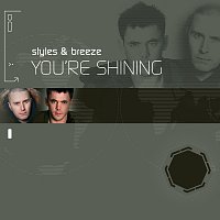 Styles & Breeze – You're Shining
