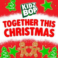 KIDZ BOP Kids – Together This Christmas