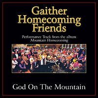 Bill & Gloria Gaither – God On The Mountain [Performance Tracks]
