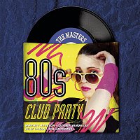 Various  Artists – Masters Series - 80's Club Party