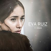 Eva Ruiz – 11 Vidas