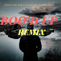 Jteen The Kid, Foolastic, Clari3 – Boo'd Up (Remix)