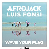 Afrojack, Luis Fonsi – Wave Your Flag