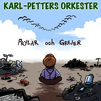 Karl-Petters Orkester – Prylar och grejer
