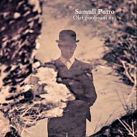 Samuli Putro – Olet puolisoni nyt