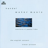 Přední strana obalu CD Handel: Water Music; Overture "Il pastor fido"