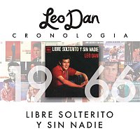 Leo Dan Cronología - Libre, Solterito Y Sin Nadie (1966)