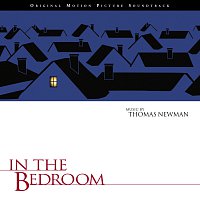 Thomas Newman – In The Bedroom [Original Motion Picture Soundtrack]