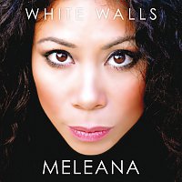 Meleana – White Walls