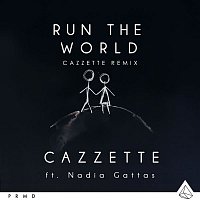 Cazzette – Run The World (feat. Nadia Gattas) [CAZZETTE Remix]