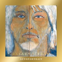 Hugues Aufray – Autoportrait [Edition Collector]