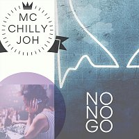 Mc Chilly Joh – No No Go