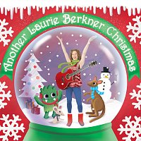The Laurie Berkner Band – Another Laurie Berkner Christmas