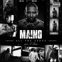 Maino – All The Above [feat. T-Pain]
