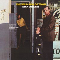 Dick Curless – The Wild Side Of Town