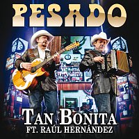 Pesado, Raúl Hernández – Tan Bonita [En Vivo]