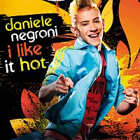 Daniele Negroni – I Like It Hot