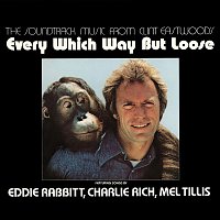 Various Artists.. – The Soundtrack Music From Clint Eastwood's Every Which Way But Loose