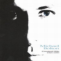 Michael Bolton – Greatest Hits 1985-1995