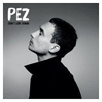 PEZ – Don't Look Down