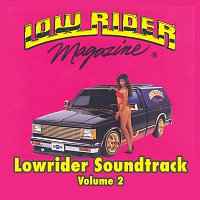 Různí interpreti – Lowrider Magazine Soundtrack Vol. 2