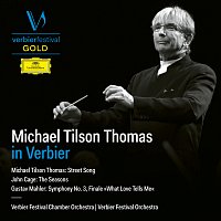 Verbier Festival Orchestra, Michael Tilson Thomas – Mahler: Symphony No. 3 / Pt. 2: VIa. Langsam. Ruhevoll. Empfunden "What Love Tells Me" [Live]