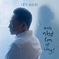 Duy M?nh – Anh Nh? Em Vo Cung [2023 Remake]