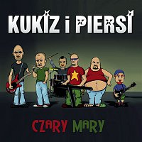 Kukiz Piersi – Czary Mary