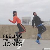 Jaelyn Jones – Feeling Wild