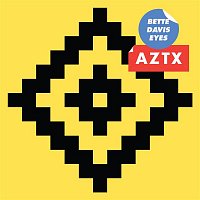 AZTX – Bette Davis Eyes