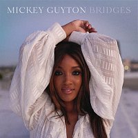 Mickey Guyton – Bridges