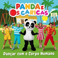Panda e Os Caricas – Dancar Com O Corpo Humano