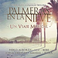 Various Artists.. – Palmeras en la nieve - Un Viaje Musical.