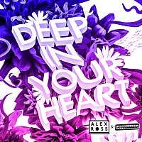 Alex Ross, FUTURECLUB – Deep In Your Heart