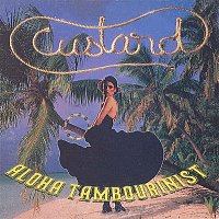 Custard – Aloha Tambourinist
