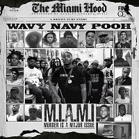 Wavy Navy Pooh – Murder Is A Major Issue