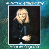 Marika Gombitová – Mince na dne fontán