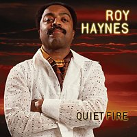 Roy Haynes – Quiet Fire