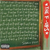 The F-Ups – The F-Ups