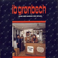 Ib Gronbech – Hvor Der Handles, Der Spilles