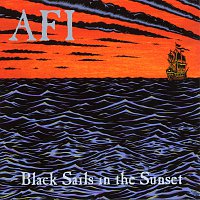 AFI – Black Sails In The Sunset