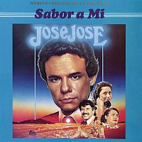 Jose Jose – Música Original de la Película "Sabor a Mí"