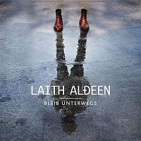 Laith Al-Deen – Bleib unterwegs